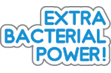 EXTRA BACTERIAL POWER!
